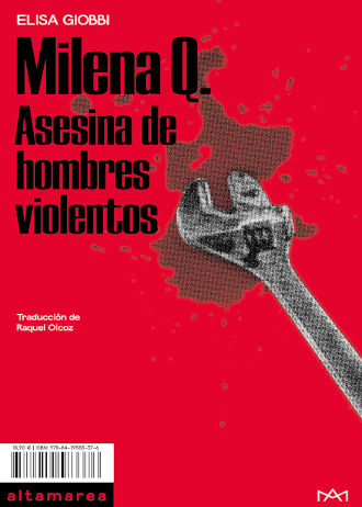 Milena Q. Asesina de hombres violentos