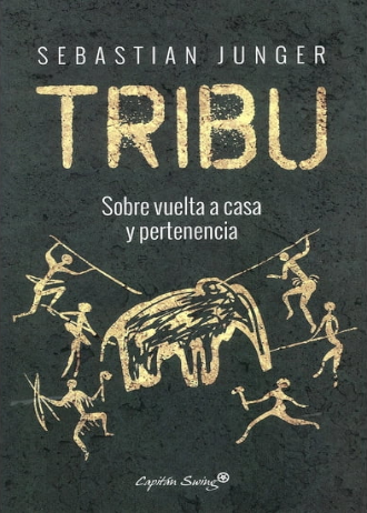 Tribu: Sobre vuelta a casa y pertenencia