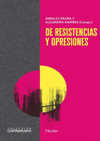 De resistencias y opresiones