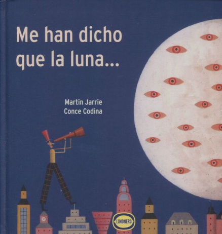 Me han dicho que la luna...