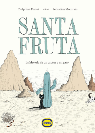 Santa fruta. La historia de un cactus y un gato.