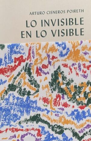 Lo invisible en lo visible
